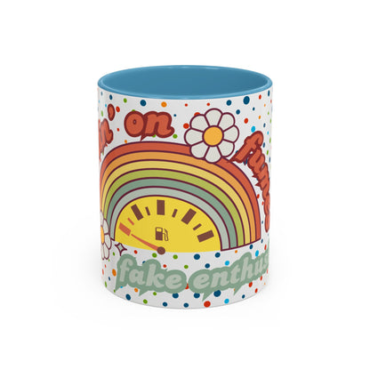Colorful Rainbow Coffee Mug - 'Runnin' on Fumes & Fake Enthusiasm'