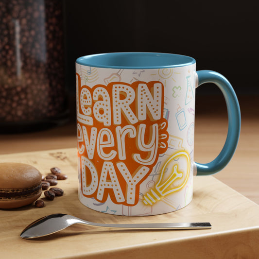 Inspirational Learn Every Day Coffee Mug - Colorful Accent Mug for Teachers & Students
